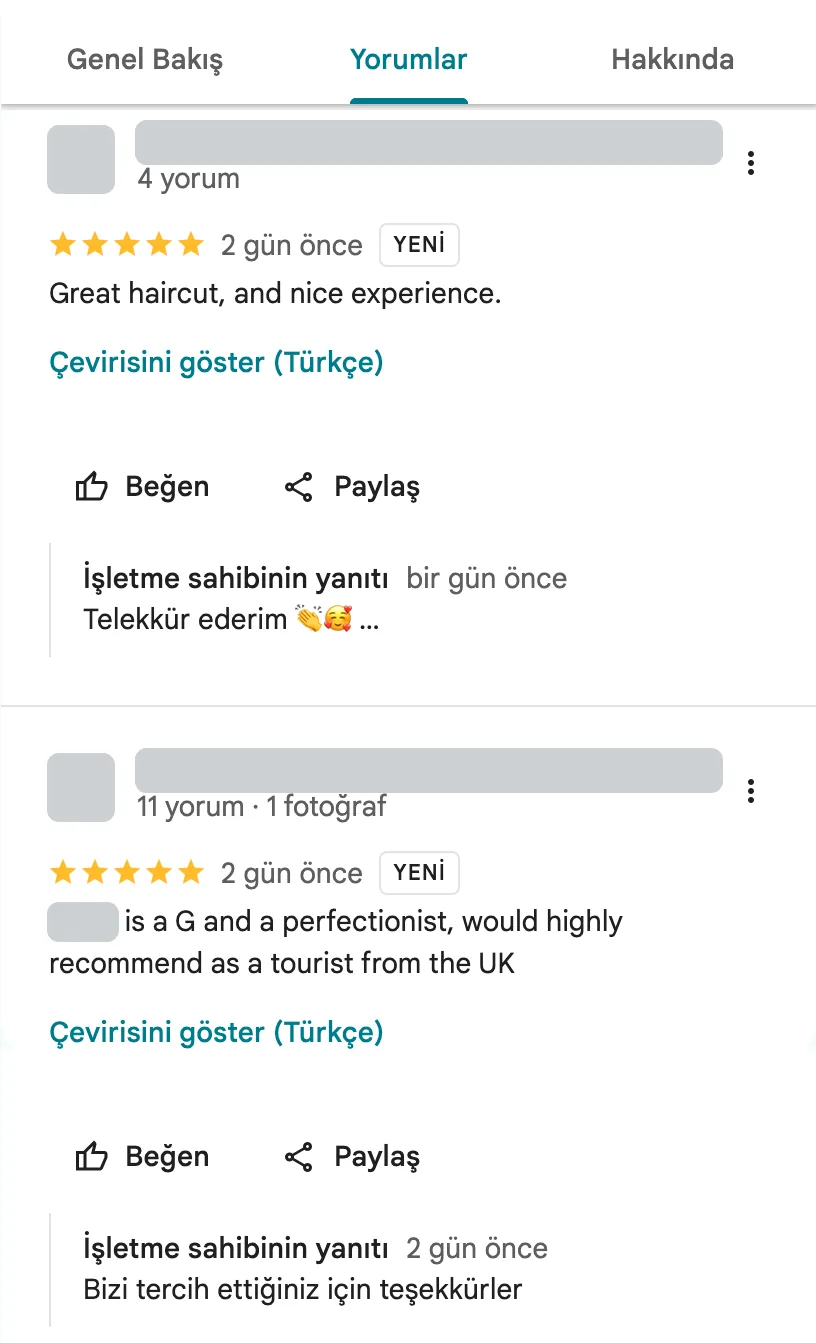 TALHAM BARBER SHOP & COİFFEUR için Google Haritalar'da iki müşteri yorumu. Her ikisi de 5 yıldızlı ve her ikisine de işletme sahibi yanıt vermiş. Yorum yazarlarının bilgileri gizlendi.